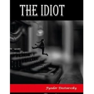 The Idiot