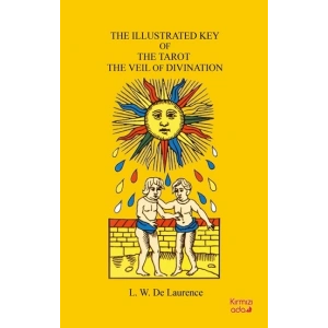 The Illustrated Key Of The Tarot The Veil Of Divination
