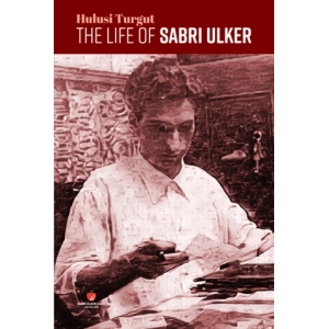 The Life Of Sabri Ülker