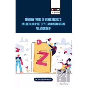 The New Trend of Generation Zs Online Shopping Style and Instagram Relationship