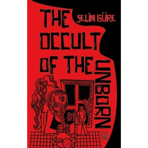 The Occult of the Unborn