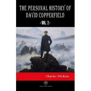 The Personal History of David Copperfield Vol. 2