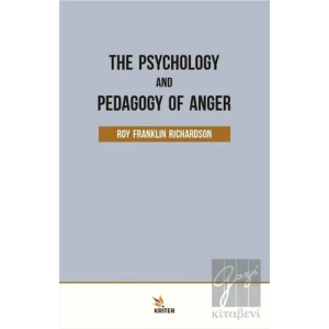 The Psychology and Pedagogy Of Anger