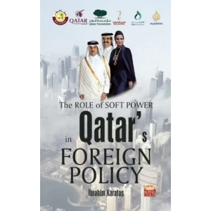 The Role of Soft Power in Qatar’s Foreign Policy