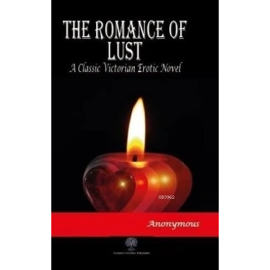 The Romance of Lust