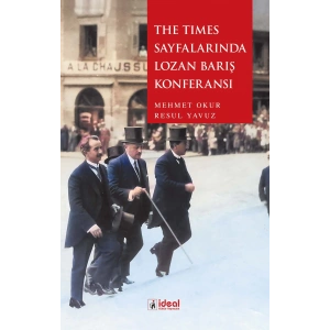 The Times Sayfalarında Lozan Barış Konferansı