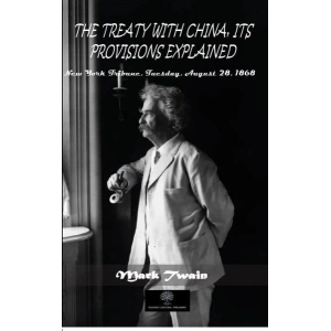 The Treaty With China its Provisions Explained