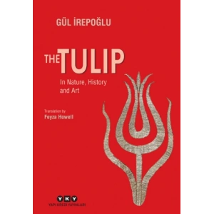 The Tulip – In Nature, History and Art