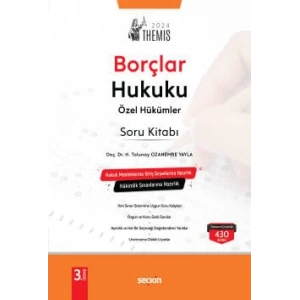 THEMIS – Borçlar Hukuku Özel Hükümler<br />– Soru Kitabı