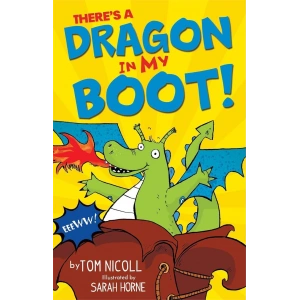 There’s a Dragon in My Boot!