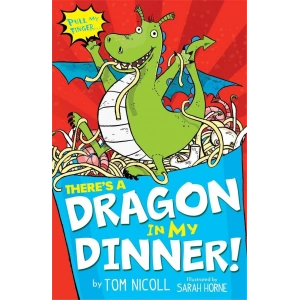 There’s a Dragon in My Dinner!