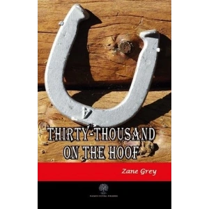 Thirty - Thousand on the Hoof