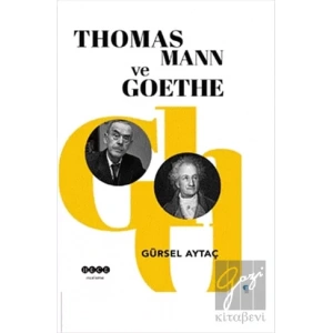 Thomas Mann ve Goethe