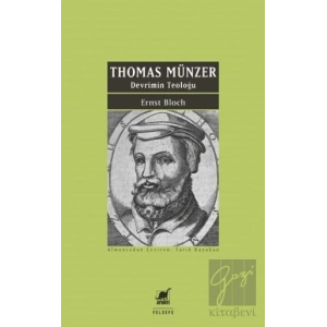 Thomas Münzer - Devrimin Teoloğu