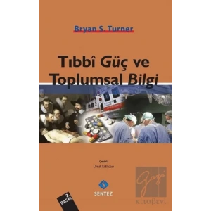 Tıbbi Güç ve Toplumsal Bilgi