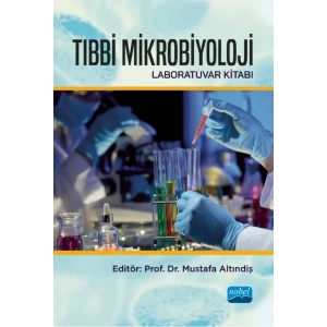 TIBBİ MİKROBİYOLOJİ Laboratuvar Kitabı
