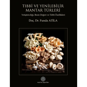Tıbbi Ve Yenilebilir Mantar Türleri