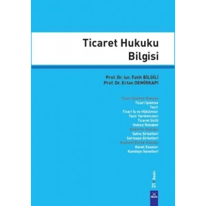 Ticaret Hukuku Bilgisi 21. BASKI
