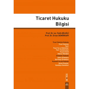 Ticaret Hukuku Bilgisi 22. BASKI