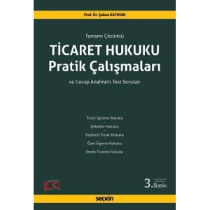 Ticaret Hukuku Pratik Çalışmaları Tamamı Çözümlü ve Cevap Anahtarlı Test Soruları
