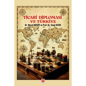 Ticari Diplomasi ve Türkiye / Murat Bayizit