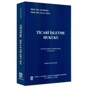 Ticari İşletme Hukuku 6.Baskı