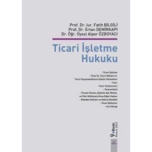 Ticari İşletme Hukuku 9.BASKI