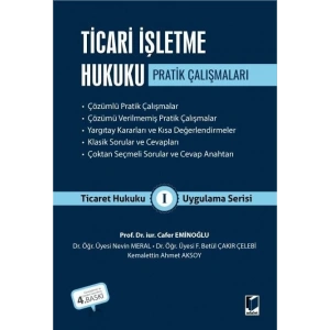 Ticari İşletme Hukuku Pratik Çalışmaları