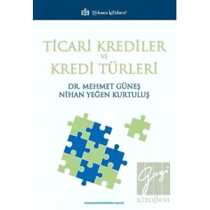 Ticari Krediler ve Kredi Türleri