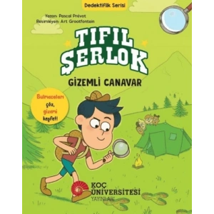 Tıfıl Şerlok – Gizemli Canavar - Dedektiflik Serisi