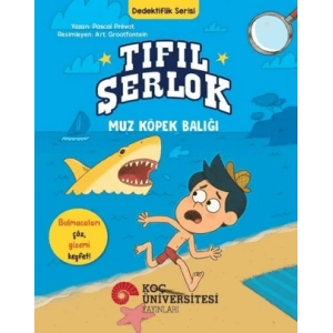 Tıfıl Şerlok – Muz Köpek Balığı - Dedektiflik Serisi