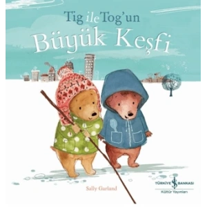 Tig İle Togun Büyük Keşfi