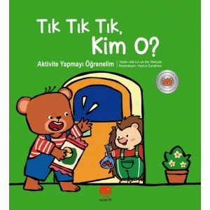Tık Tık Tık, Kim O?