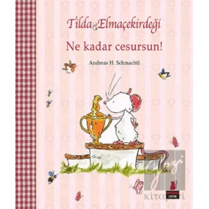 Tilda Elmaçekirdeği - Ne Kadar Cesursun!