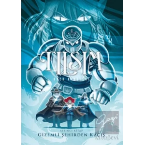 Tılsım 6 - Gizemli Şehirden Kaçış