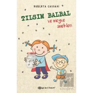 Tılsım Balbal ve Meyve Sinekleri