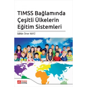 TIMSS Bağlamında Çeşitli Ülkelerin Eğitim Sistemleri