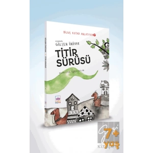Titir Sürüsü - Bilge Kutad Anlatıyor 7