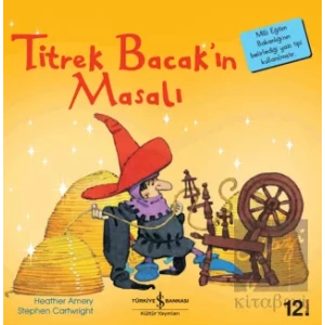 Titrek Bacak’ın Masalı