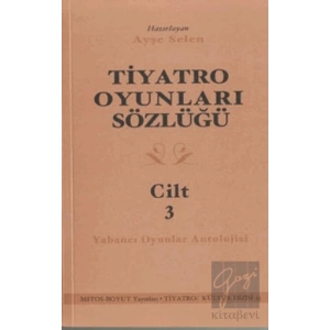 Tiyatro Oyunları Sözlüğü Cilt 3