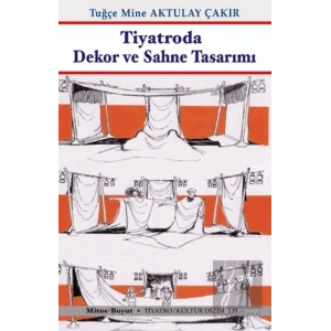 Tiyatroda Dekor ve Sahne Tasarımı