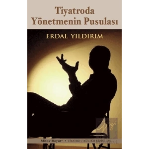 Tiyatroda Yönetmenin Pusulası