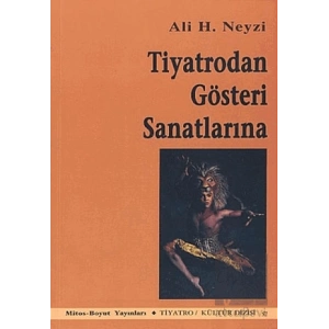 Tiyatrodan Gösteri Sanatlarına