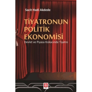 Tiyatronun Politik Ekonomisi