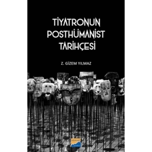Tiyatronun Posthümanist Tarihçesi