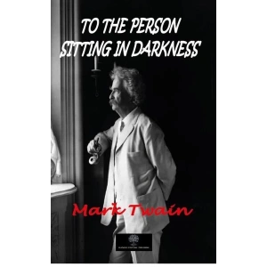 To the Person Sitting in Darkness