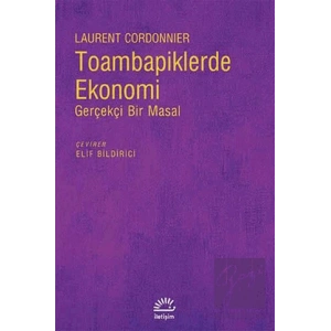 Toambapiklerde Ekonomi: Gerçek Bir Masal