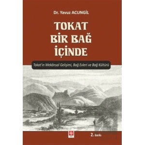 Tokat Bir Bağ İçinde