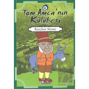 Tom Amca’nın Kulübesi