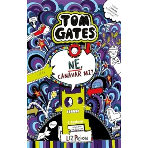 Tom Gates 15 - Ne, Canavar mı? (Ciltli)
